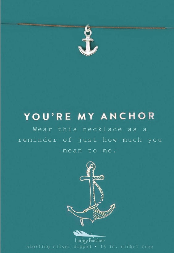 You’re my Anchor