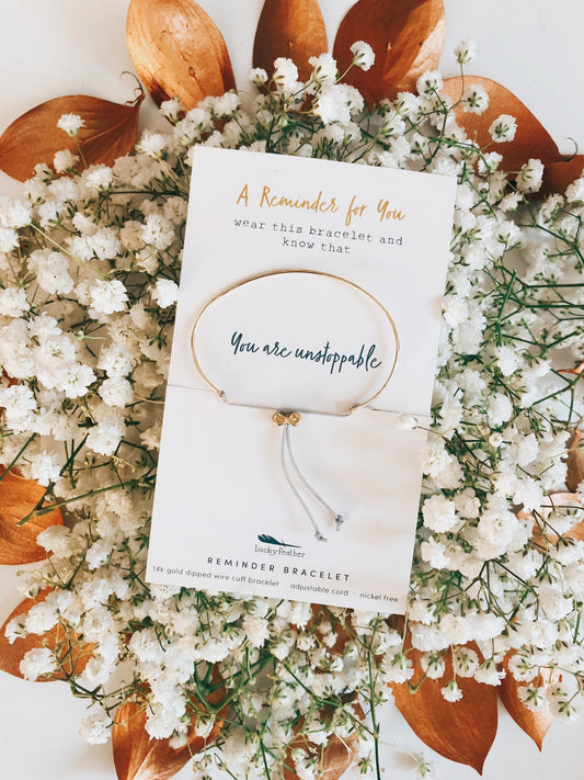 You are Unstoppable- Reminder Bracelet