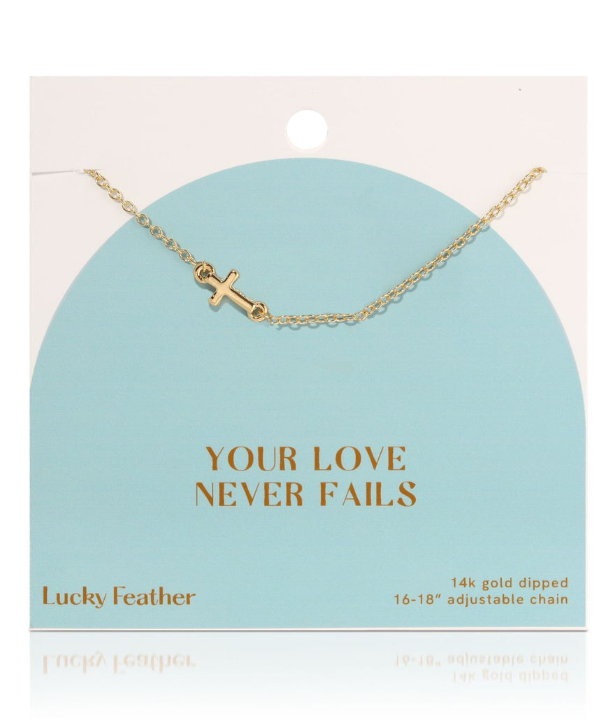 Your Love Never Fails Necklace