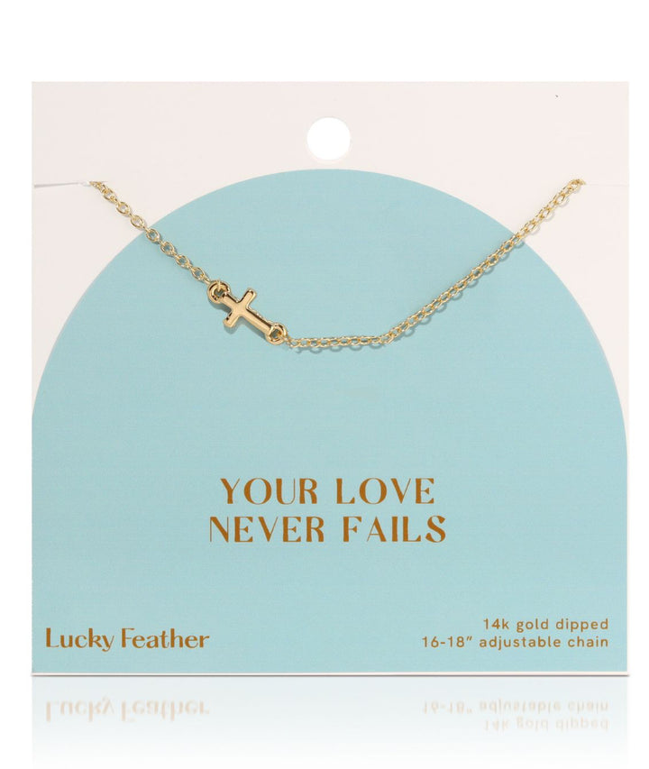 Your Love Never Fails Necklace