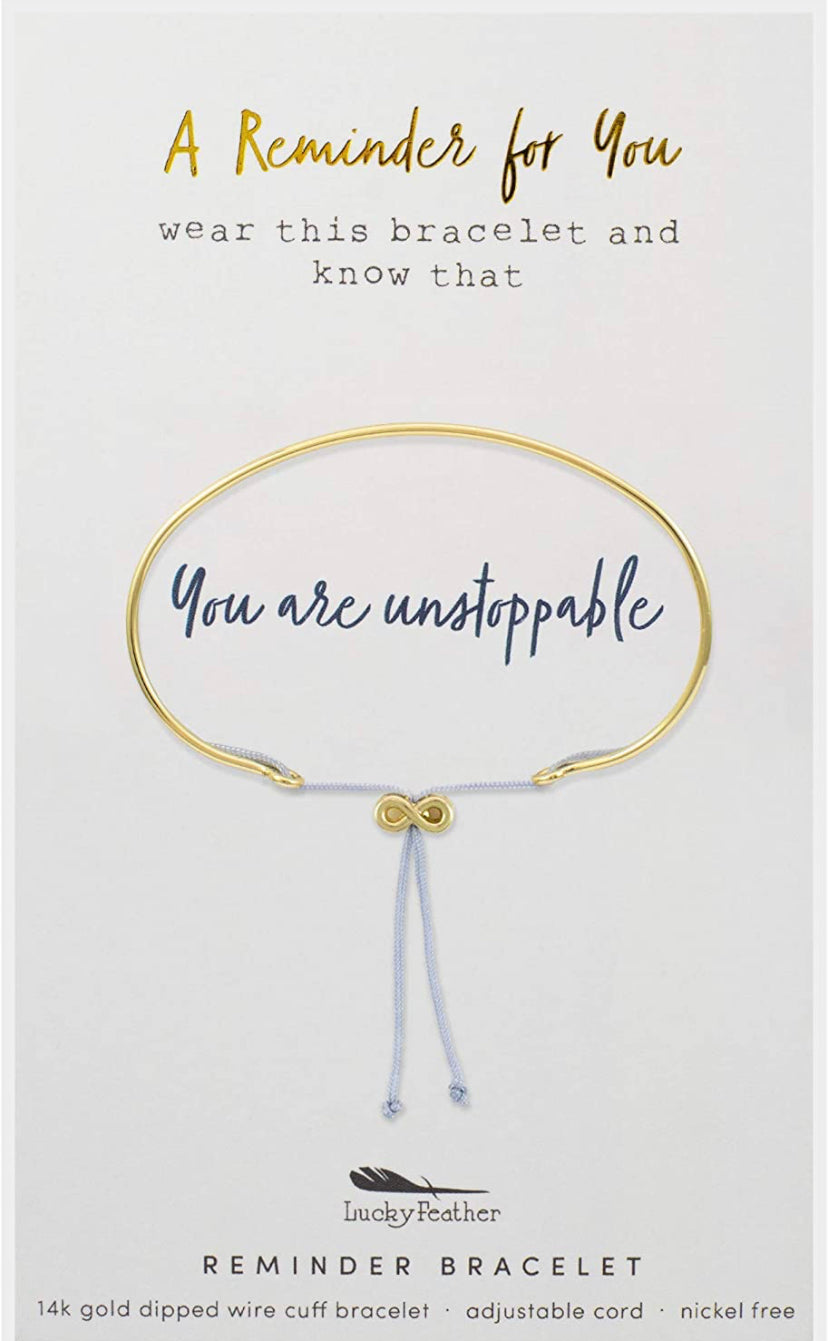 You are Unstoppable- Reminder Bracelet